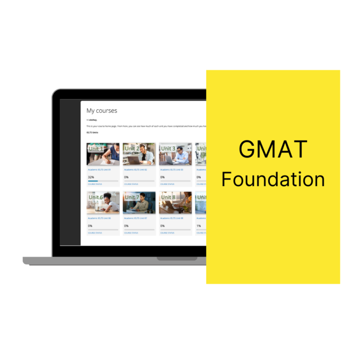 GMAT Individual Course - Foundation - 700 Plus - Test Preparation